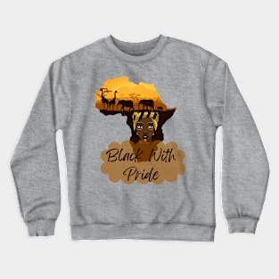 Black With Pride Crewneck Sweatshirt
